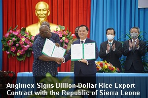 https://vietnamnews.vn/pr/brand-info/1166181/angimex-signs-billion-dollar-rice-export-contract-with-the-republic-of-sierra-leone.html